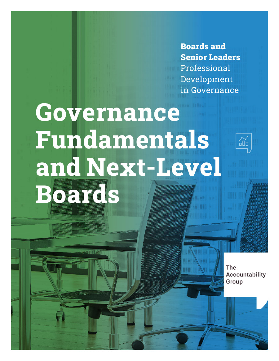 Governance<br />
Fundamentals and Next-Level<br />
Boards
