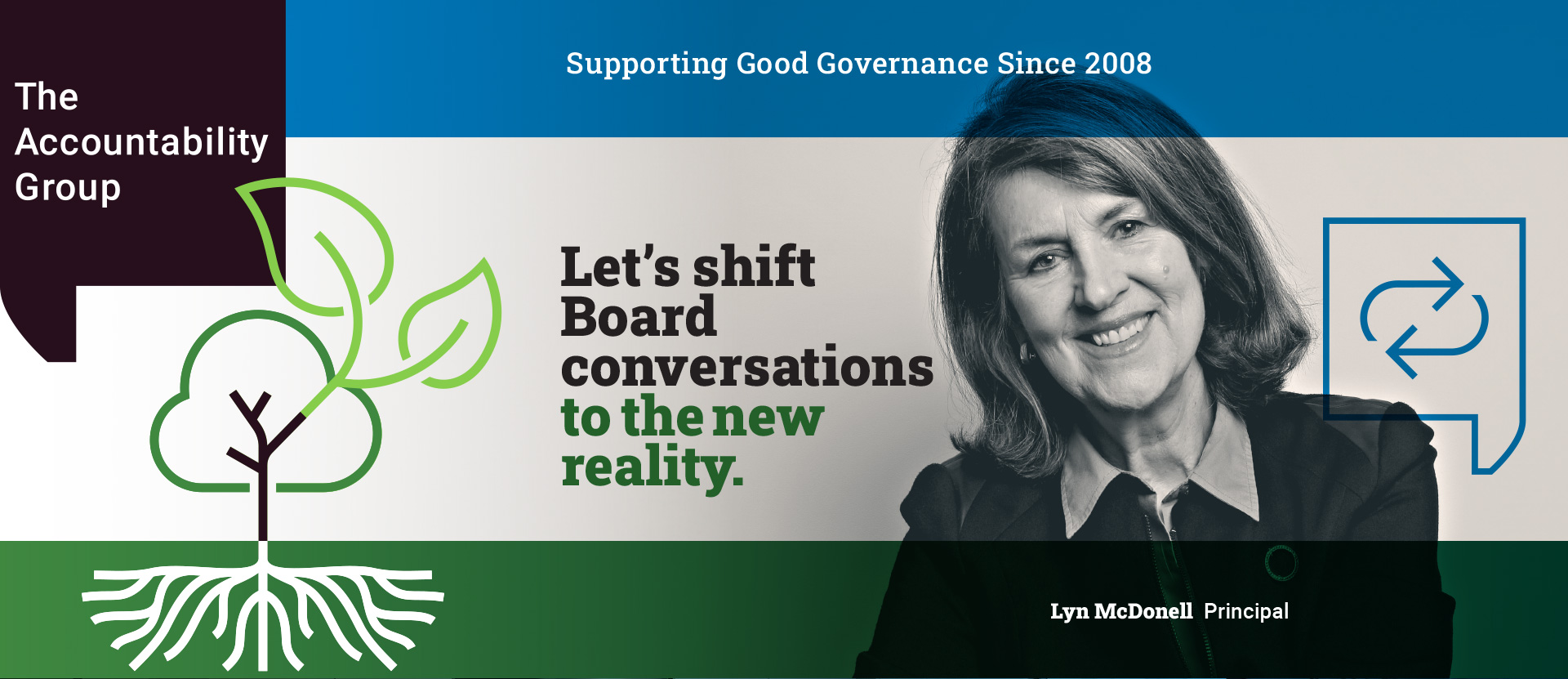 The Accountability Group: Let’s shift Board conversations to the new reality.